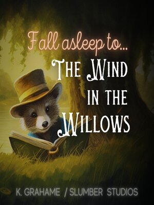 Fall Asleep to the Wind in the Willows - Audiobook